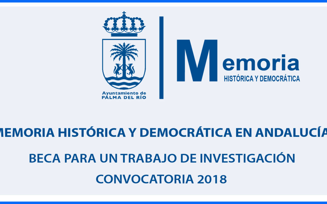 Aprobada la relación provisional de la convocatoria para una beca en materia de memoria histórica, ejercicio 2018