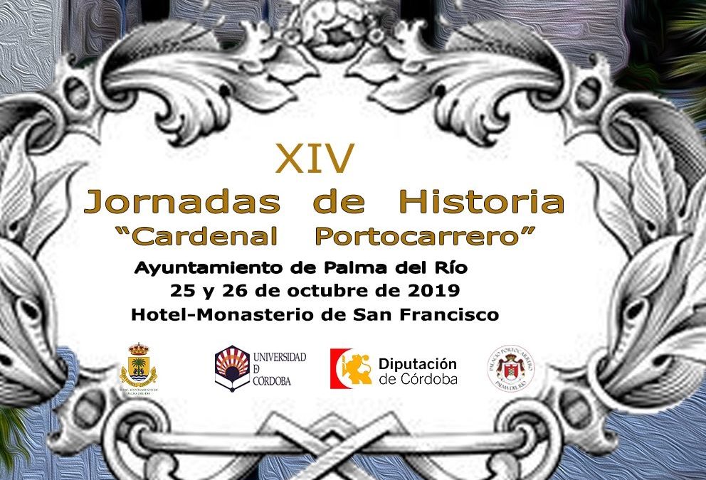 «El Siglo de Oro en Palma del Río», XIV Jornadas de Historia Cardenal Portocarrero