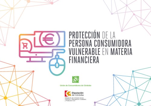 Campaña «Protección a la persona consumidora vulnerable en materia financiera»